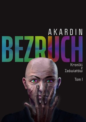Bezruch. Kroniki z Zaświatów. Tom 1 – ebook