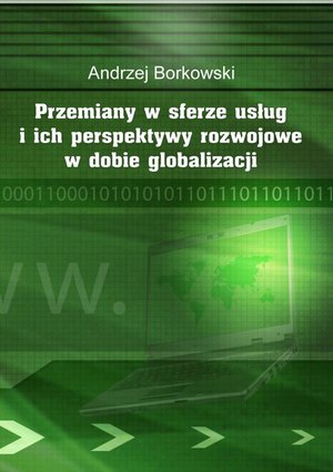 Przemiany w sferze usług i ich perspektywy rozwojowe w dobie globalizacji – ebook