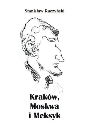 Kraków, Moskwa i Meksyk – ebook