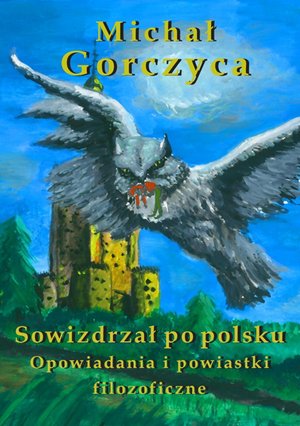 Sowizdrzał po polsku. Opowiadania i powiastki filozoficzne &ndash; ebook