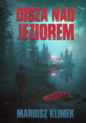 Cisza nad jeziorem – ebook