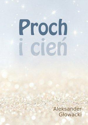 Proch i cień – ebook