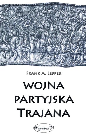 Wojna partyjska Trajana – ebook