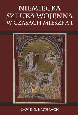Niemiecka sztuka wojenna w czasach Mieszka I – ebook
