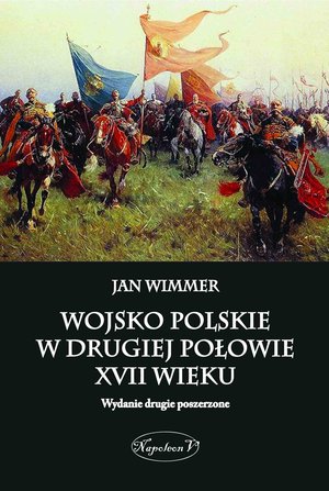 Wojsko polskie w drugiej połowie XVII wieku – ebook