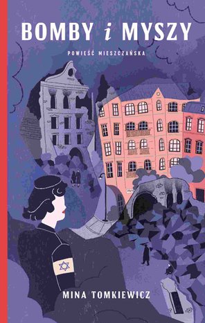 Bomby i myszy. Powieść mieszczańska – ebook