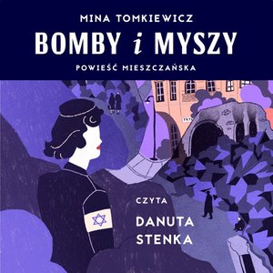 Bomby i myszy. Powieść mieszczańska – audiobook