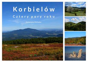 Korbielów. Cztery pory roku – ebook