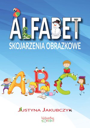 Alfabet. Skojarzenia obrazkowe – ebook
