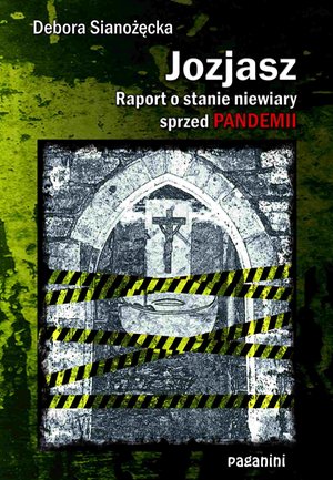 Jozjasz. Raport o stanie niewiary sprzed pandemii – ebook