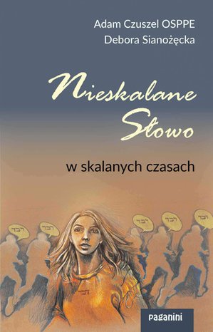 Nieskalane Słowo w skalanych czasach – ebook