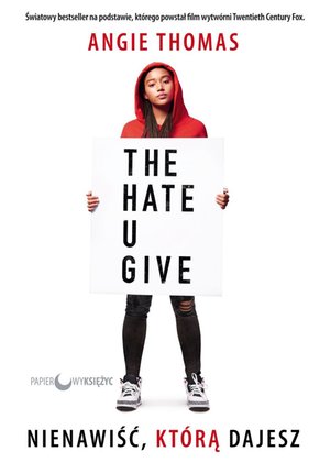 Nienawiść, którą dajesz – ebook