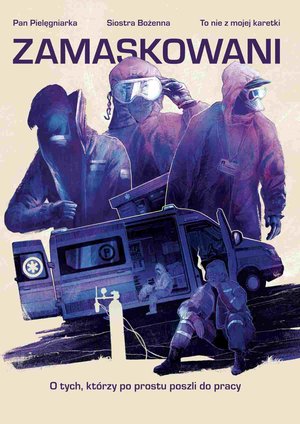 Zamaskowani. O tych, którzy po prostu poszli do pracy – ebook