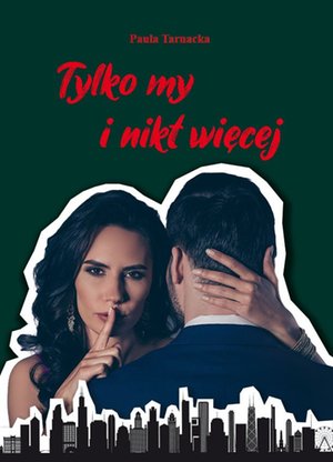 Tylko my i nikt więcej – ebook