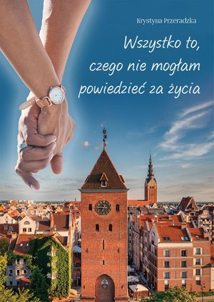 Wszystko to, czego nie mogłam powiedzieć za życia – ebook