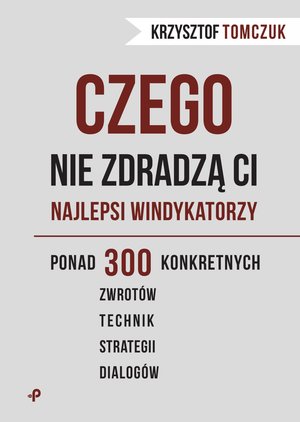 Czego nie zdradzą ci najlepsi windykatorzy – ebook