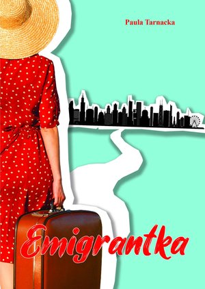 Emigrantka – ebook