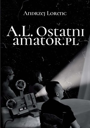 A.L. Ostatni amator.pl – ebook
