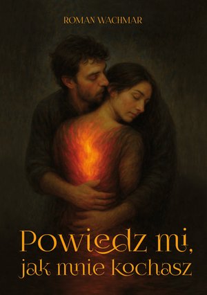 Powiedz mi, jak mnie kochasz &ndash; ebook