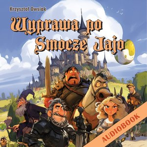 Wyprawa po Smocze Jajo – audiobook