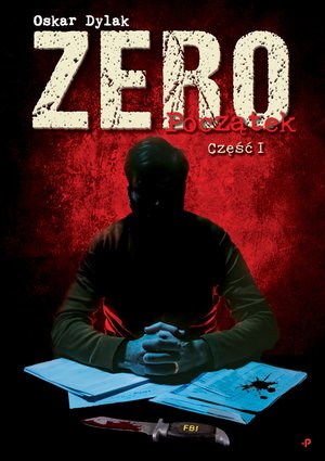 Zero. Początek. Część 1 – ebook