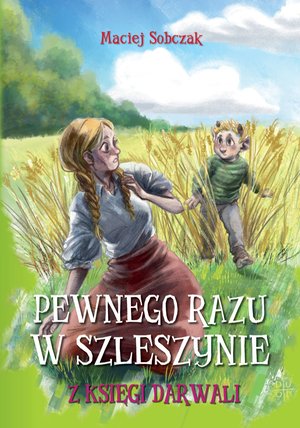 Pewnego razu w Szleszynie. Z Księgi Darwali – ebook