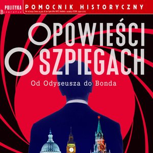 Pomocnik Historyczny. Opowieści o szpiegach – audiobook