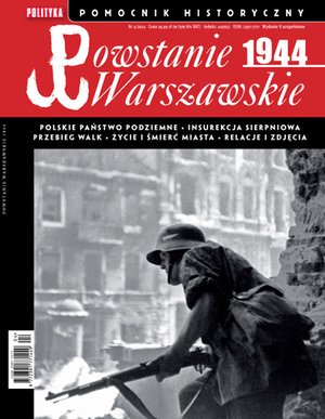 Pomocnik Historyczny. Powstanie Warszawskie 1944 4/2024 – eprasa