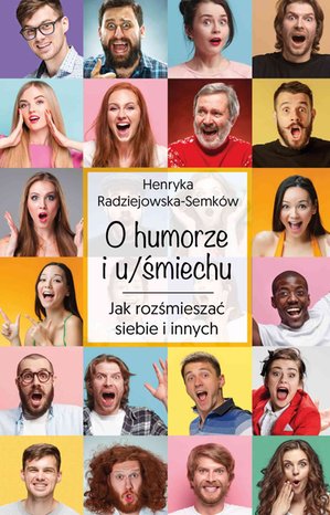O u/śmiechu. Jak rozśmieszać siebie i innych – ebook