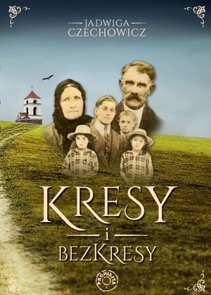 Kresy i bezkresy – ebook