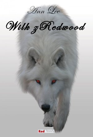 Wilk z Redwood – ebook