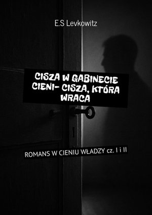 CISZA W GABINECIE CIENI- CISZA, KTÓRA WRACA – ebook
