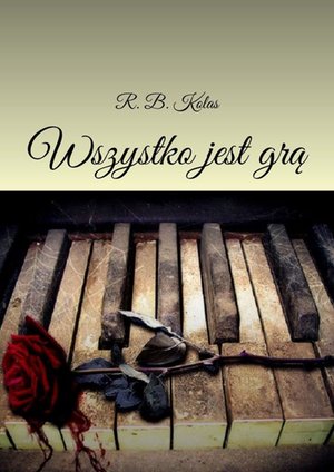 Wszystko jest grą – ebook