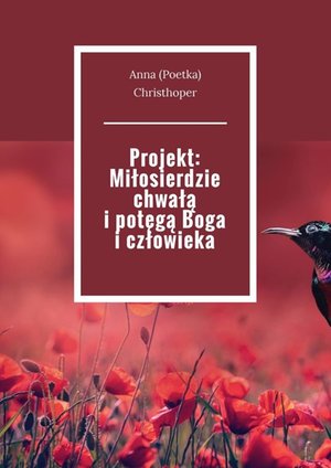 Projekt: Miłosierdzie chwałą i&nbsp;potęgą Boga i&nbsp;człowieka &ndash; ebook