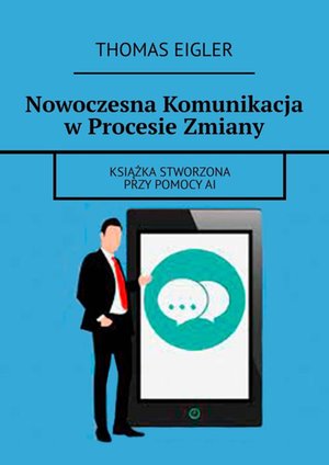 Nowoczesna Komunikacja w Procesie Zmiany – ebook