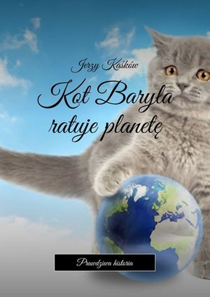 Kot Baryła ratuje planetę – ebook