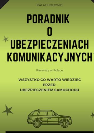 Poradnik o ubezpieczeniach komunikacyjnych – ebook