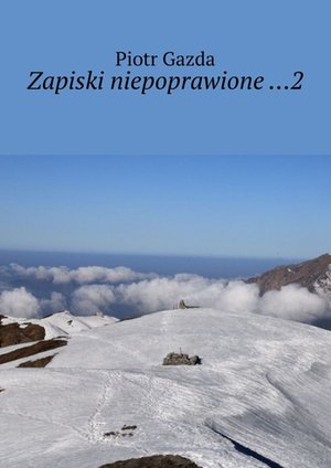 Zapiski niepoprawione&nbsp;&hellip;2 &ndash; ebook