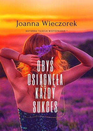 Obyś osiągnęła każdy sukces – ebook