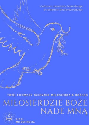 Miłosierdzie Boże Nade&nbsp;Mną &ndash; ebook