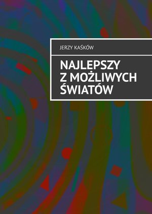 Najlepszy z możliwych światów – ebook