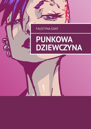Punkowa dziewczyna – ebook