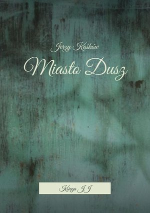 Miasto Dusz. Księga II – ebook