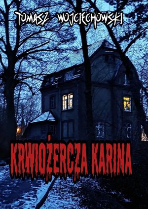 Krwiożercza Karina – ebook