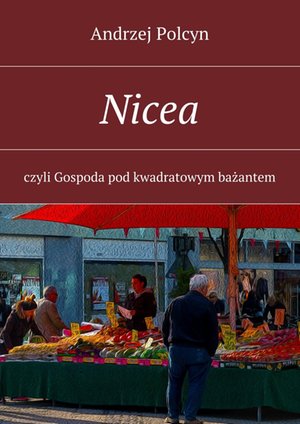 Nicea, czyli Gospoda pod kwadratowym bażantem – ebook