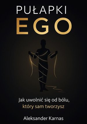 Psychologia: Pułapki ego – ebook