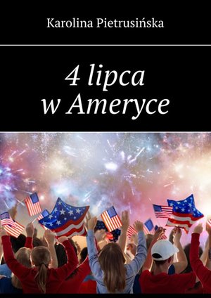 4 lipca w Ameryce – ebook