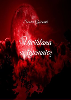 Uwikłana w tajemnicę – ebook