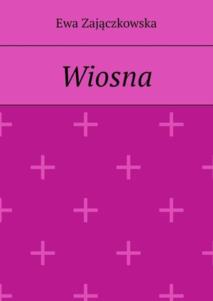 Wiosna &ndash; ebook