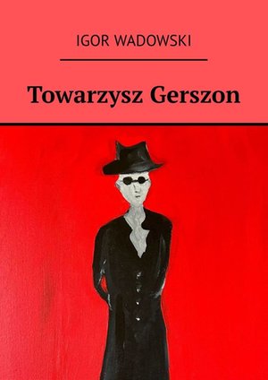 Towarzysz Gerszon – ebook